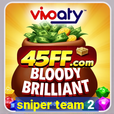 sniper team 2